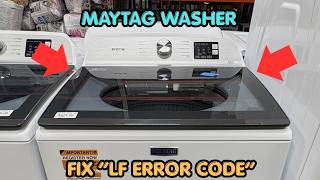 How To Fix Maytag Washer LF Error Code?