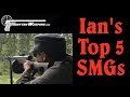 Ians Top 5 SMGs