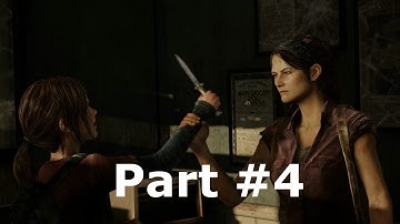 The Last of Us- Playthrough Part 4- The Cargo