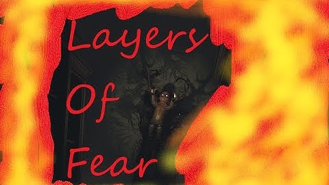 Finally, We Have Reached the End! | Layers of Fear | Part 12