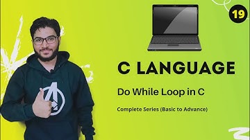 Do While Loop in C Language | C Tutorial in Hindi #19