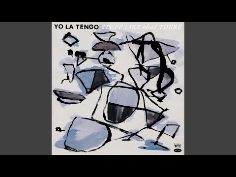 I'm So Lonesome I Could Cry - Yo La Tengo