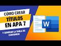 Cómo crear todos los niveles de títulos de APA 7° edición en Word | Paso a paso