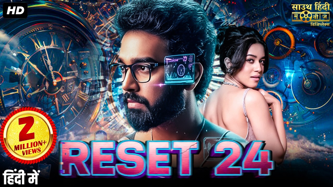 RESET 24 - Hindi Dubbed Full Movie | Satheesh Kumar, Deepa Shankar | Sci-Fi Action Movie In Hindi