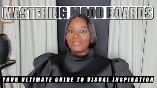MASTERING MOOD BOARDS  Your Ultimate Guide to Visual Inspiration