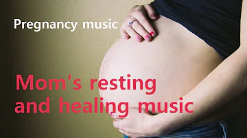 Music for pregnant women and Fetus in Wombs. Meditation music for safe birth Mom's Sleep comfortably