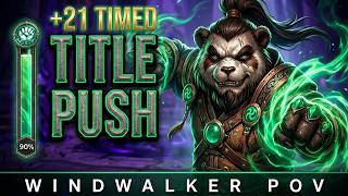 GETTING CLOSER TO TITLE! +21 Nexus Point Xenas Timed! (WINDWALKER MONK POV) - Midnight Season 1