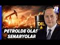 Petrolün Olası Senaryoları Ve Enflasyona Etkisini Tonguç Erbaş Değerlendirdi | A Para