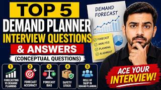 Top 5 Most Asked Demand Planner Interview Questions and Answers | Conceptual Questions Explained
