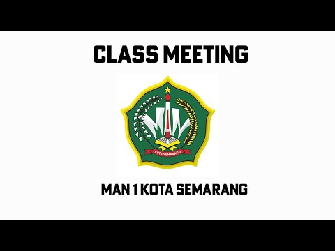 CLASS MEETING MAN 1 KOTA SEMARANG