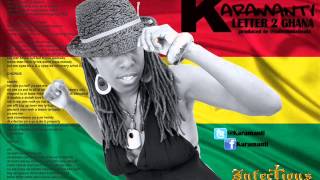 Karamanti - Letter 2 Ghana | December 2013 | Infectious Beats
