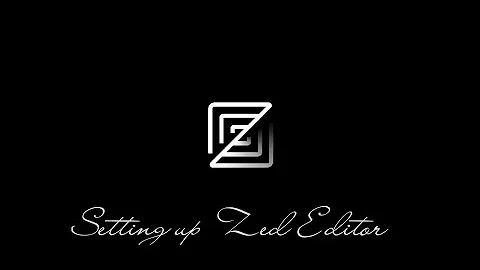 Zed Text Editor Setup