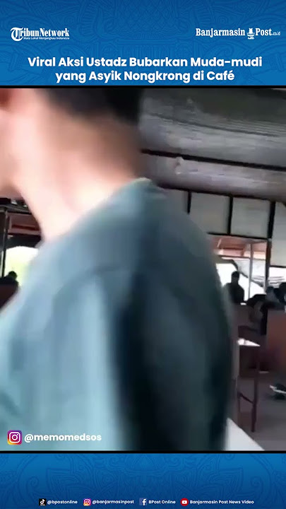 Viral Aksi Ustadz Bubarkan Muda-mudi yang Asyik Nongkrong di Café