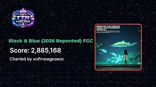 [Tap Tap Player] Bring Me The Horizon - Black & Blue (2026 Repented) FGC [Chart-Preview]