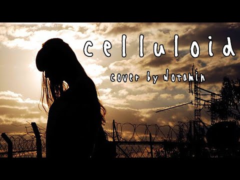 『celluloid』を歌ってみた【ヲタみんver.】
