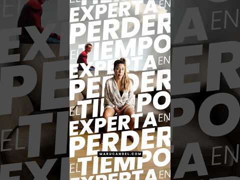 Experta en perder el tiempo | Maru Candel