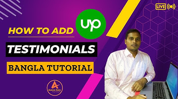 How to Request Upwork Testimonials Bangla Tutorial || Steps to Add Testimonials in Upwork Profile