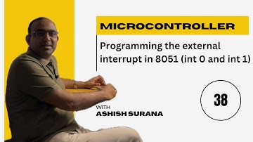 Lect 38 Programming the external interrupt in 8051 (int 0 and int 1)