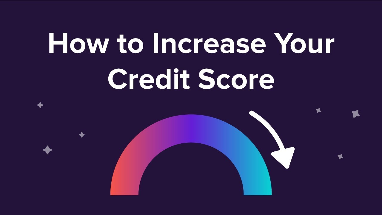 How to Increase your Credit Score