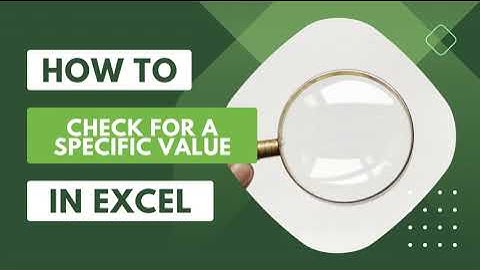 Excel: How to Check if a Value Exists in Range