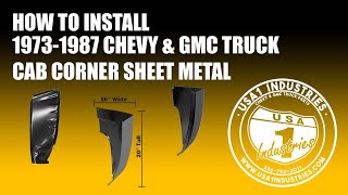 1973-87 Square Body Chevy & GMC Truck Cab Corner Sheet Metal Repair Panels