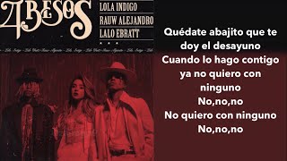 Lola Indigo, Rauw Alejandro, Lalo Ebratt - 4 besos (LETRA) chords