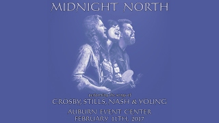 Midnight North, 2/11/17 Second Set (CSN&Y)