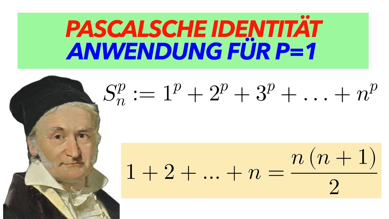 Pascalsche Identität | Anwendung p=1 | Gauß Formel - YouTube