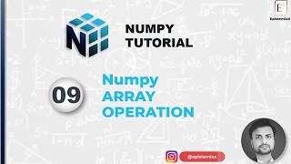 9. NumPy Array Operation