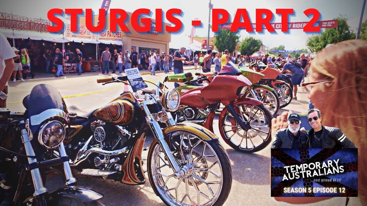 Sturgis Part 2 // Temporary Australians // Full Episode 12/2016 YouTube