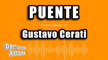 Thumbnail of Gustavo Cerati - Puente (Versión Karaoke)