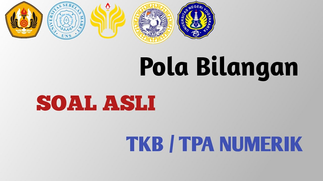 TPA POLA BILANGAN Ujian Mandiri (RANGKUMAN SOAL ASLI UNPAD, UNS, UNNES, UNY, UNAIR)