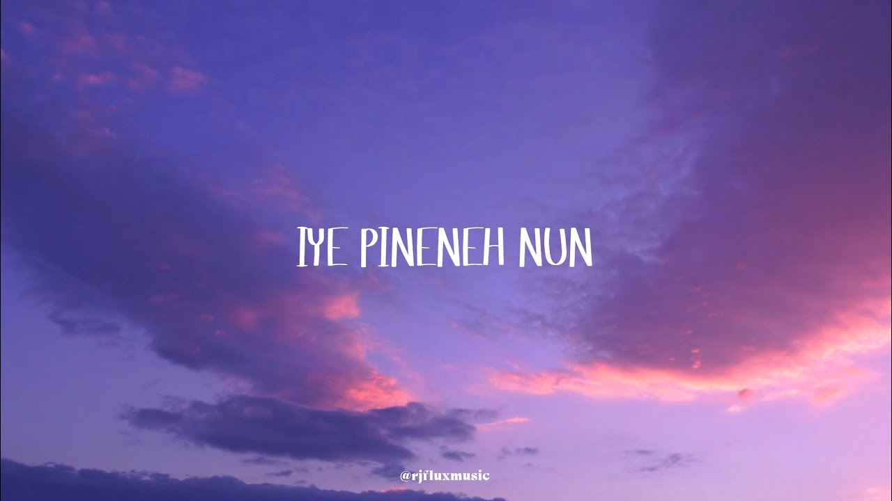 RJ Flux - Iye Pineneh Nun (official lyric video)