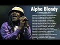 Alpha Blondy 😍 Best Of Alpha Blondy Collection Songs -Greatest Hits Full Album 2023 Vol -3