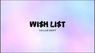 Wish List s  Taylor Swift