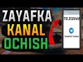 Telegramda zayafka kanal ochishtelegramda shaxsiy sorovnomali kanal ochish