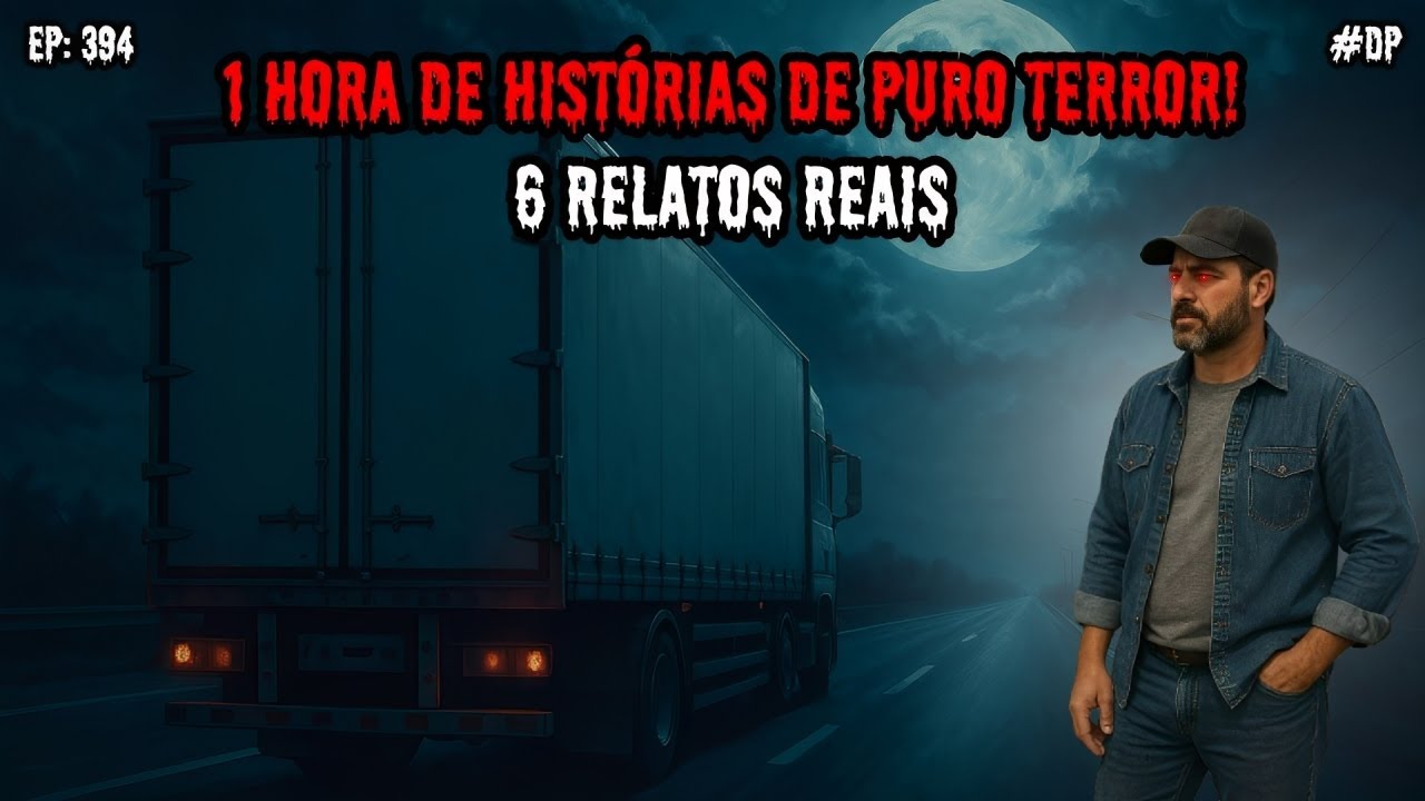 1 HORA DE TERROR - 6 RELATOS REAIS | EP.394 #dp
