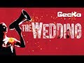 The Wedding | Trailer | Gecko