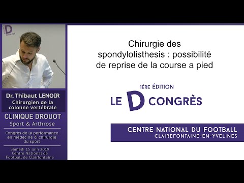 Dr. Thibaut LENOIR « Chirurgie des spondylolysthesis : une possibilité reprise de la course à pied »