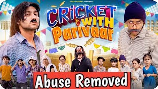 Cricket with Parivaar | Harsh_Beniwal | Without Abuse