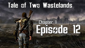 Fallout - Tale of Two Wasteland
