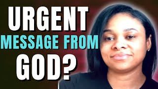 An Urgent Message from God | Camille Hedrick