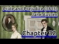 Storytelling ── "Pride and Prejudice" by Jane Austen【 Chapter 32 】