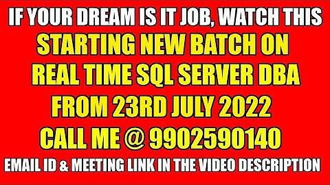 Starting New Batch on MS Sql DBA from 23rd July
