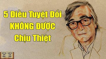 Chịu Thiệt Là Phúc Thế Nhưng 5 Điều Này Mà Chịu Là Rước Họa Vào Thân!