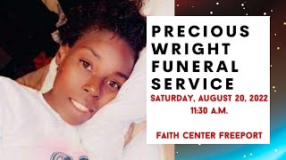 Precious Wright | Funeral Service - August 20, 2022 | Faith Center Freeport