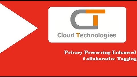 Privacy Preserving Enhanced Collaborative Tagging