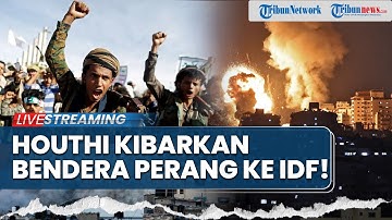🔴Houthi Kibarkan Bendera Perang ke Israel, Siap Balas Serangan Rudal IDF, Janji Hancurkan Tel Aviv