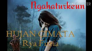 Hujan Cimata  Rya Fitria