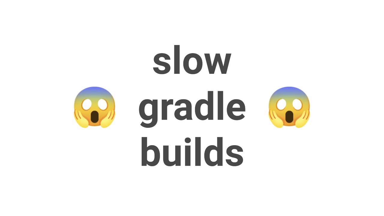 Android Studio Slow Gradle Build